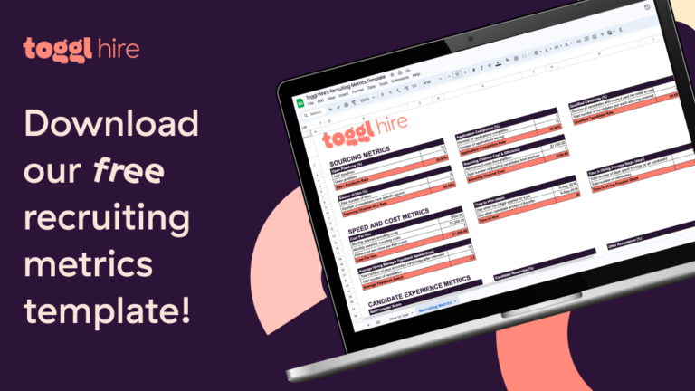 Top 23 Recruiting Metrics to Track (+ FREE TEMPLATE) • Toggl Hire