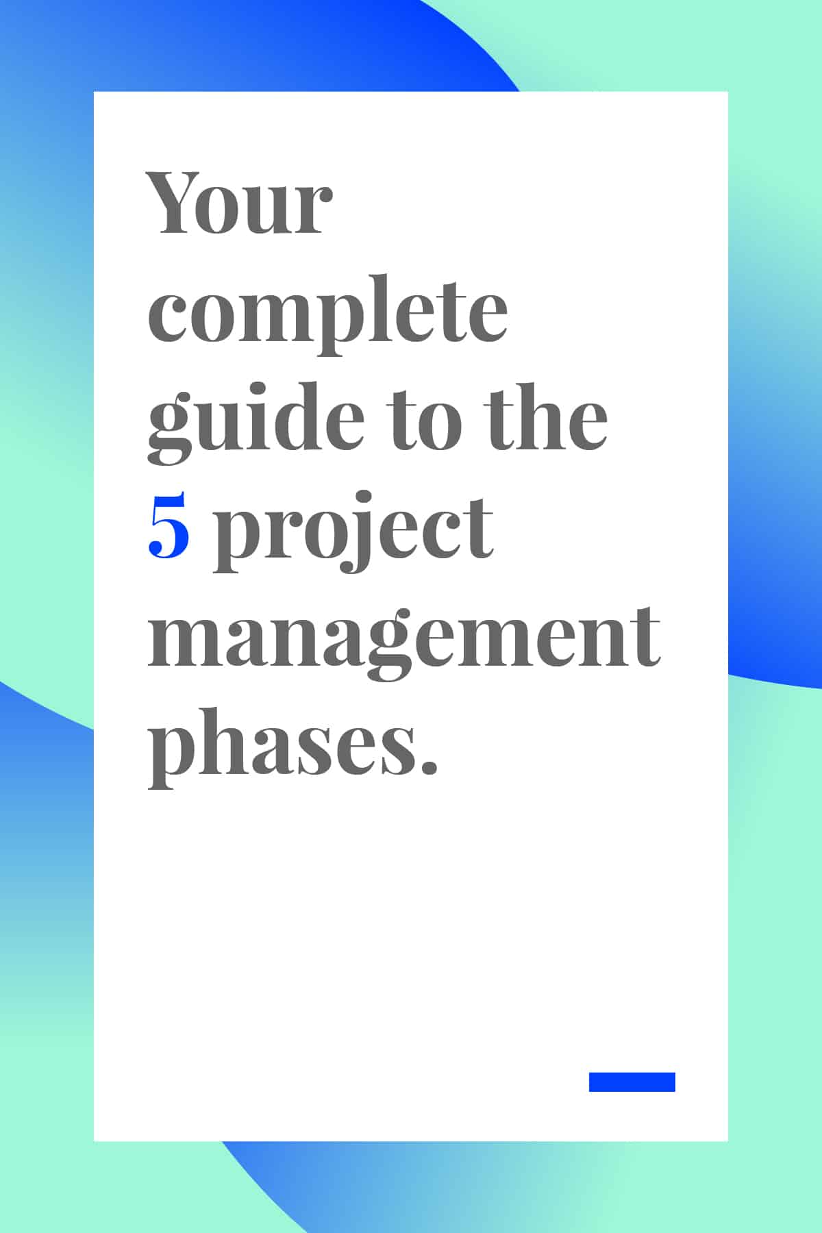 your-complete-guide-to-the-5-project-management-phases-toggl-blog