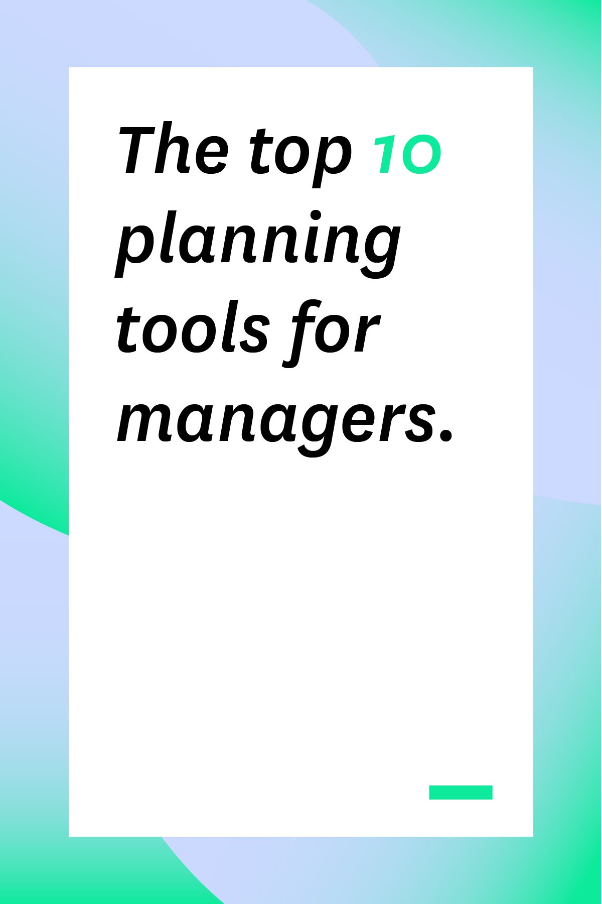 list the planning tools available in business management