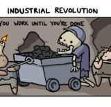 A comic panel depicting overwork during the industrial revolution