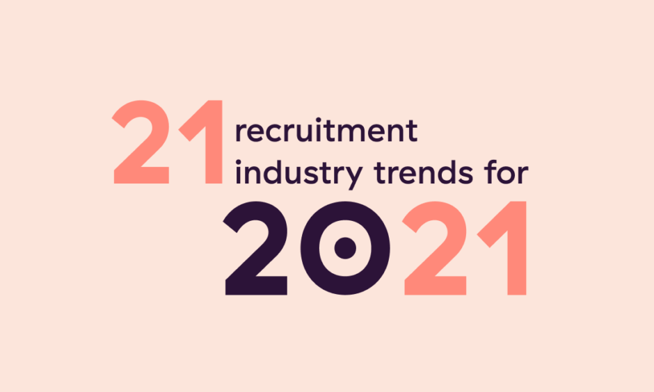 recruitment industry trends 2021 recruitment industry trends 2021