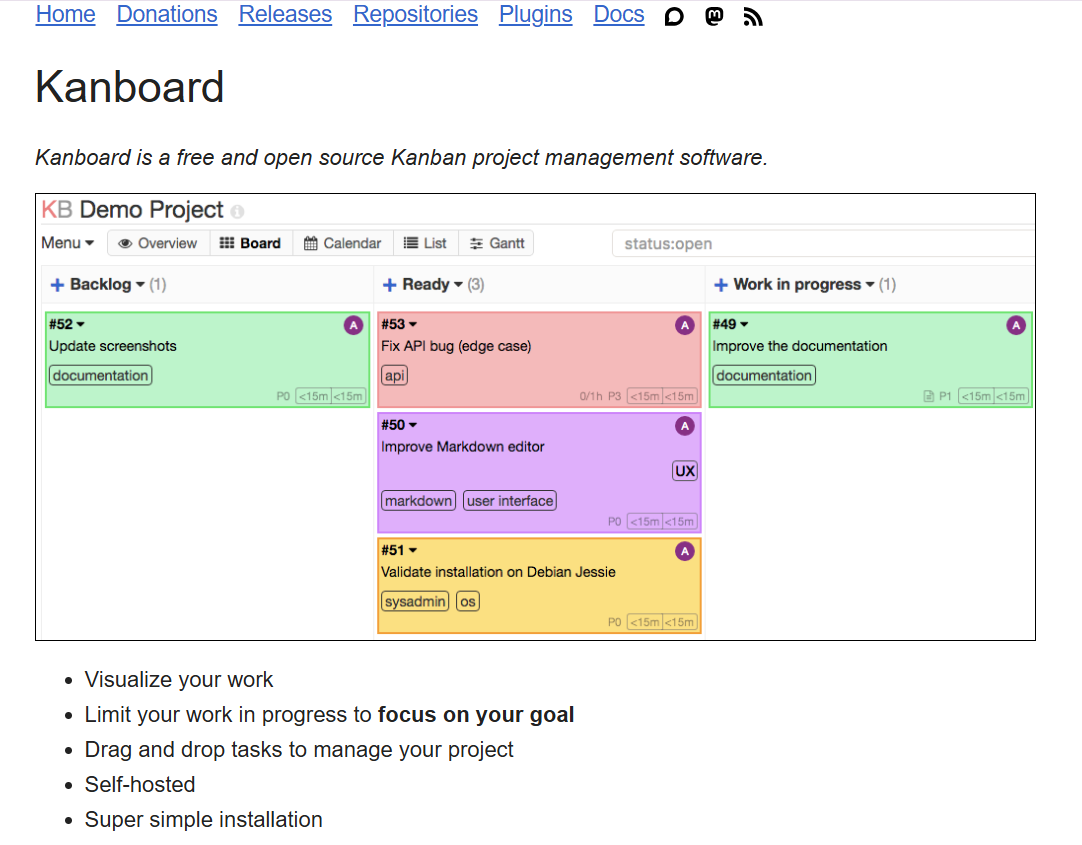 Kanboard is a free, open source project management tool focused on visual K